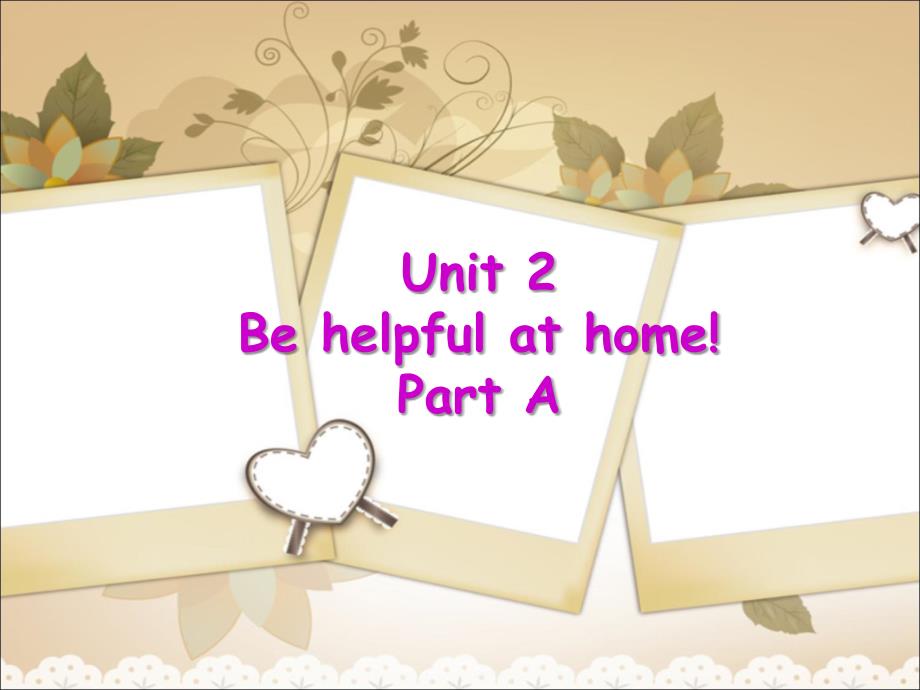 五年级上册英语Unit2-Be-helpful-at-home!第1课时陕旅版课件_第1页