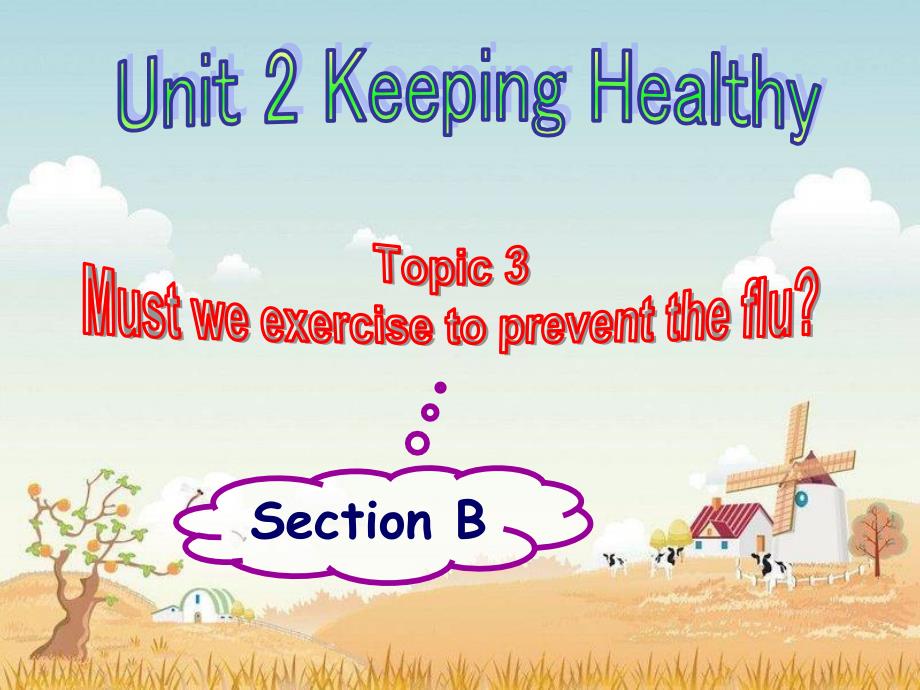 教育专题：Unit2Topic3SectionB_第1页