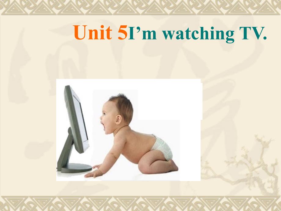 教育专题：Unit5I’mwatchingTV课件_第1页