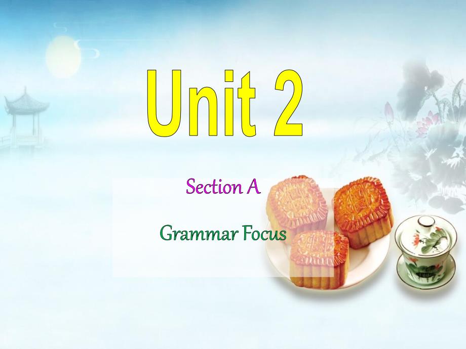 教育专题：九年级Unit2GrammarFocus2_第1页