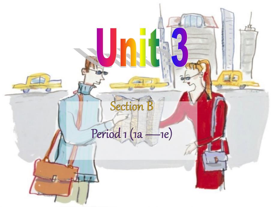 教育专题：九年级Unit3SectionB-1_第1页