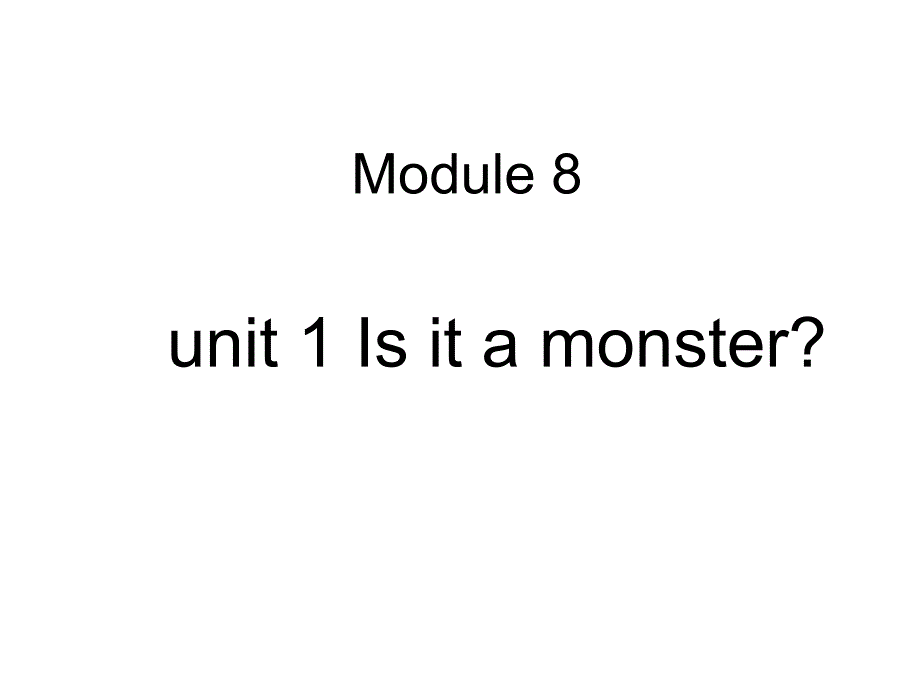 教育专题：Module8unit1（三年级上册）_第1页