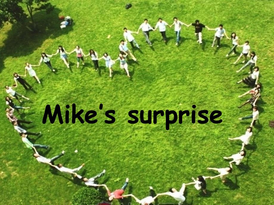 教育精品：1Mike'ssurprise_第1页