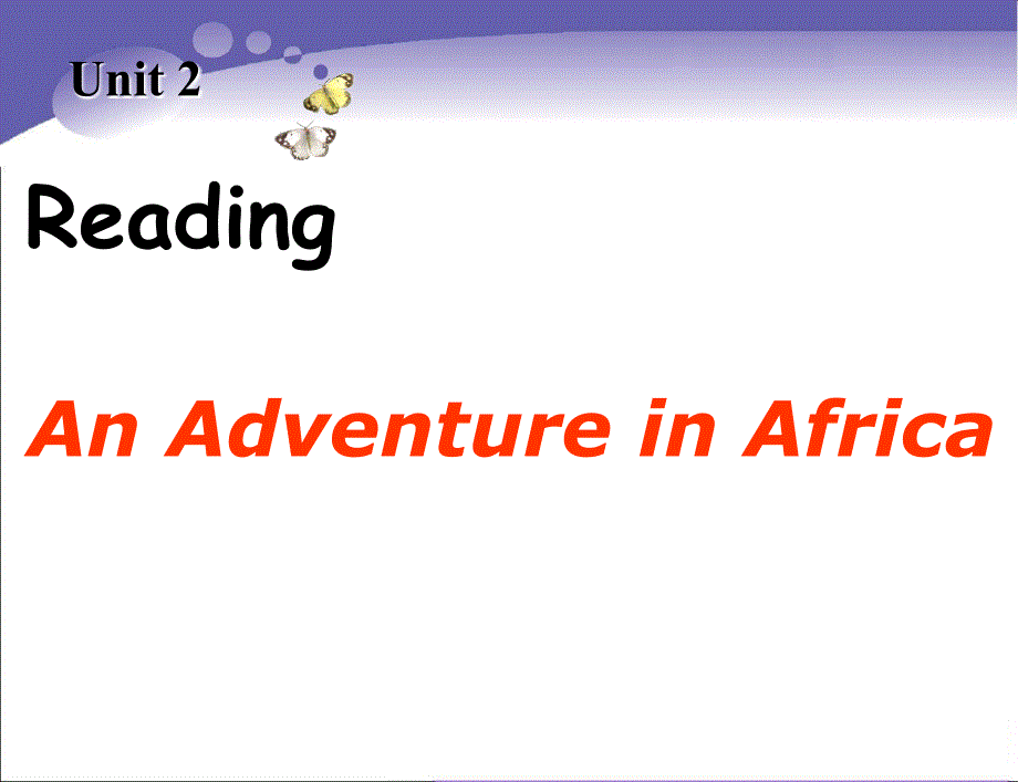 教育专题：AnadventuretoAfrica_第1页