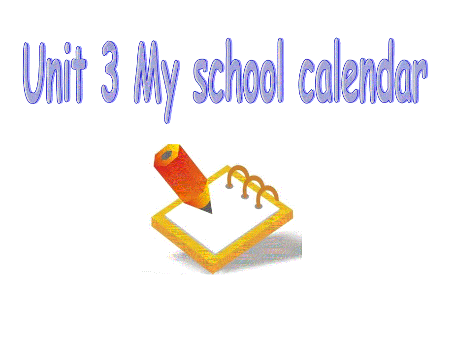 Unit3My-school-calendar复习PPT_第1页