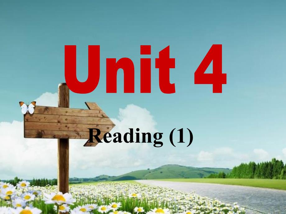 教育专题：unit4Reading(1)_第1页