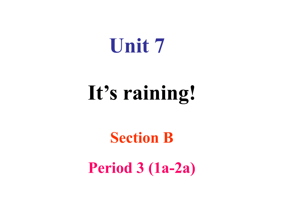 教育专题：SectionBperiod3(1a-2a)_第1页