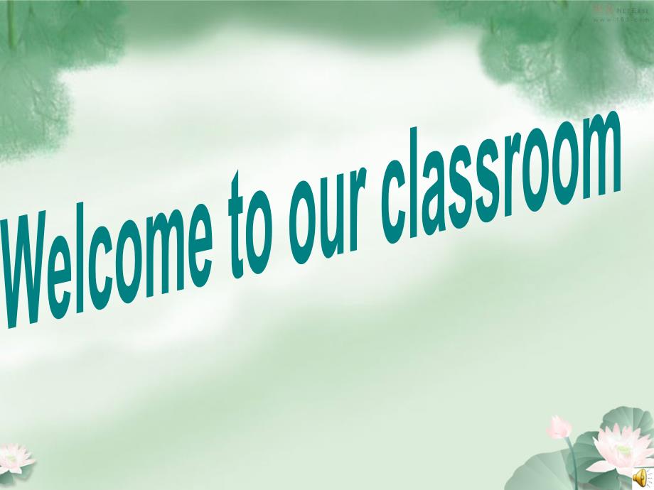 Welcome to our classroom朗读短文_第1页