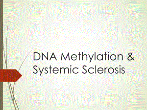 医学免疫学课件：DNA Methylation & Systemic Sclerosis