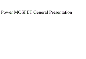 PowerMOS 功率MOS英文版课件：MOSFET General Presentation