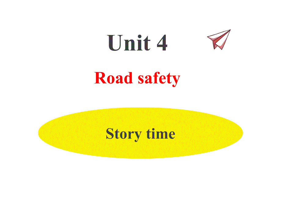 牛津译林版6B英语Unit-4-Road-safety-Story-time课件_第1页