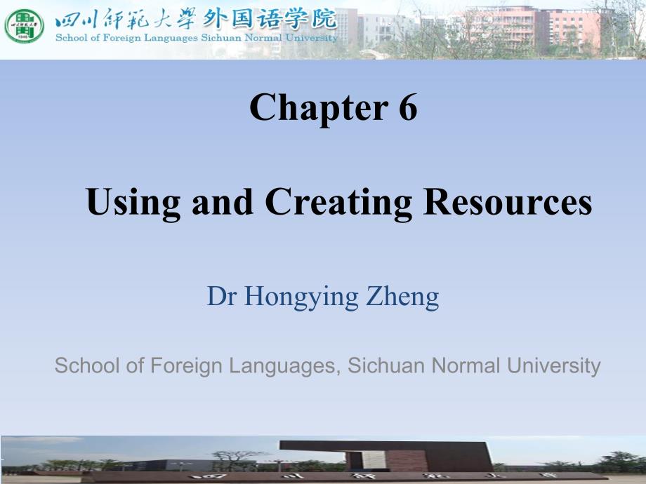 英语教学论Chapter6-Using-and-Creating-Resources[精]课件_第1页