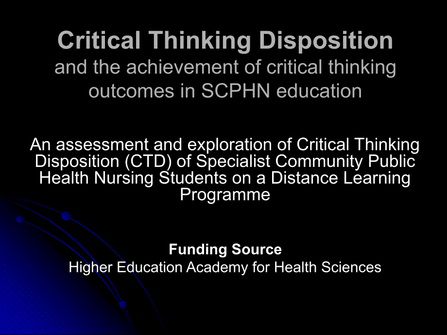 Critical Thinking Disposition and the achievement of critical thinking_第1页