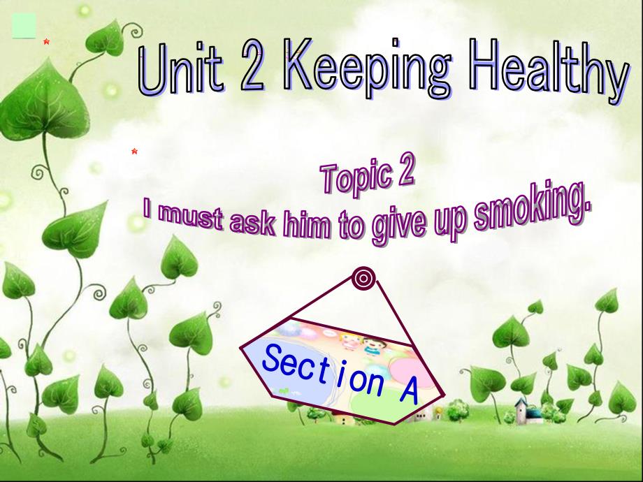 教育专题：八年级Unit2Topic2SectionA_第1页