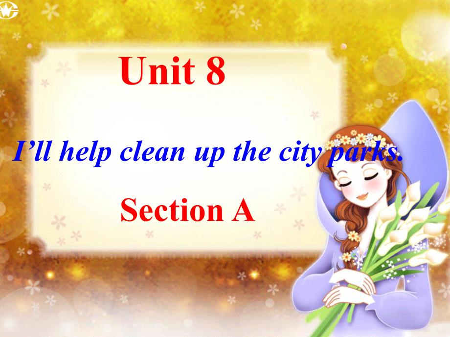 新目标英语九年级unit8-Section_A课件_第1页