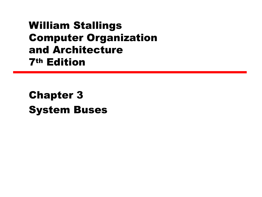 计算机组织与结构：Ch_3 System Buses_第1页