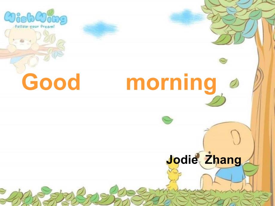 幼儿英语课件Goodmorning_第1页