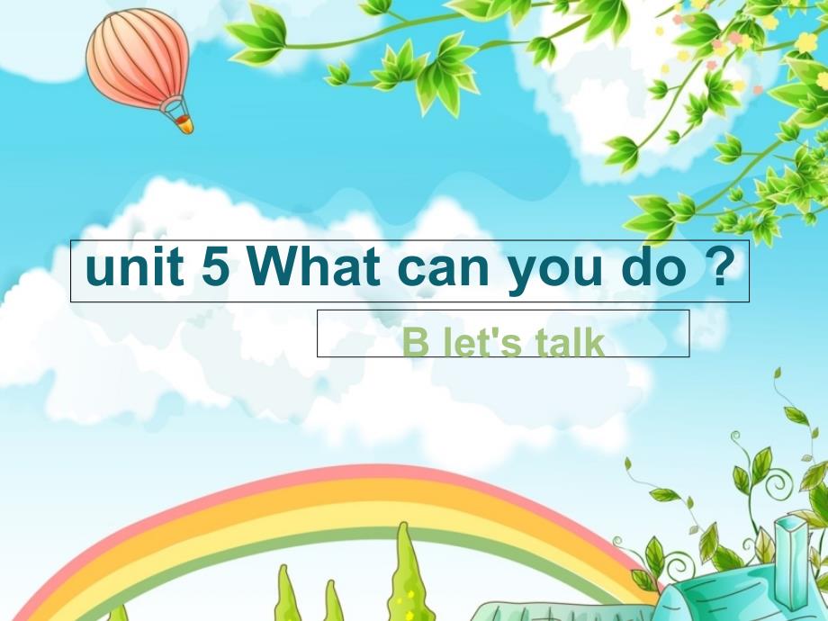 新pep五年级上unit4Btalk_第1页