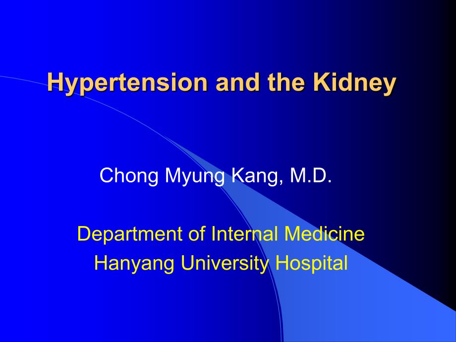 【高血压英文ppt课件】Hypertension-and-the-Kidney_第1页