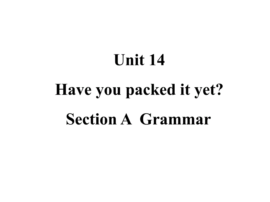 Unit14__Grammar__精品课件_第1页