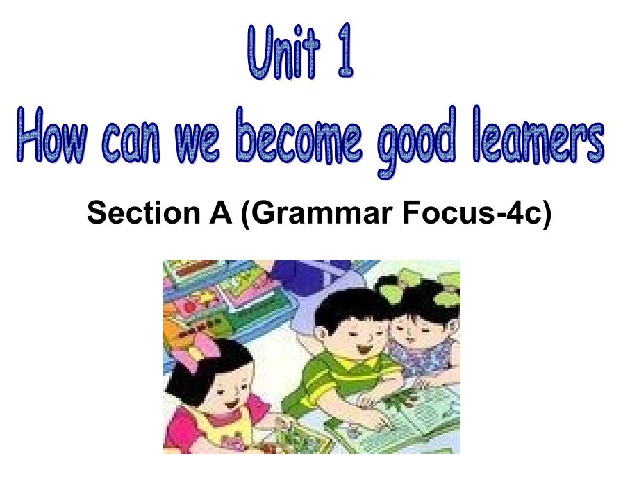 九年级Unit1SectionA(Grammar-4c)_第1页