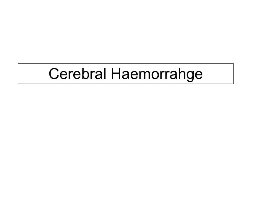 脑出血cerabral-haemorrhag_第1页