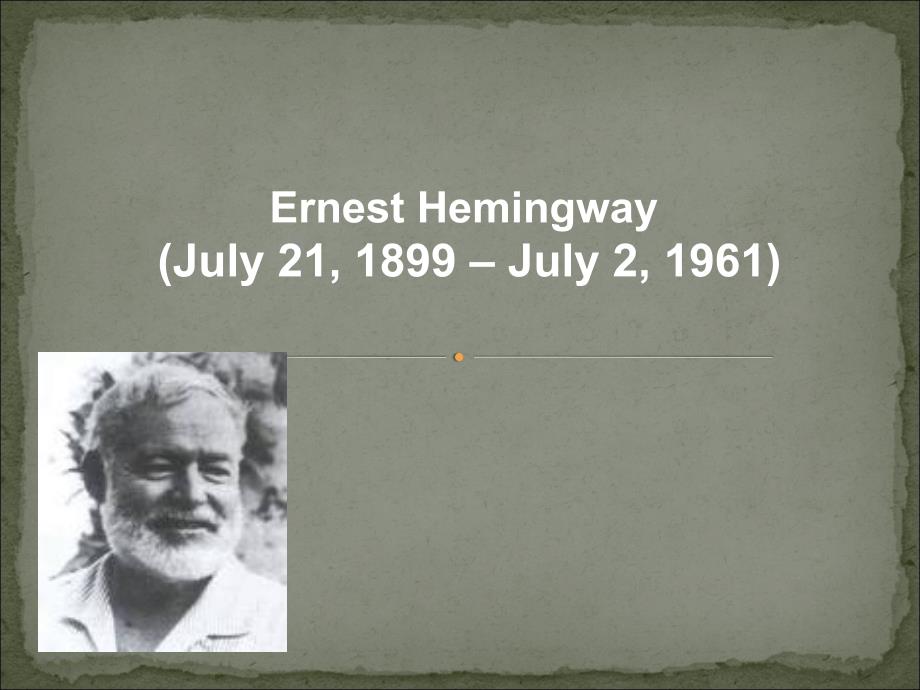 (精品)ErnestHemingway_第1页