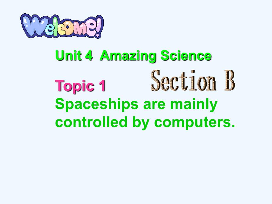 九年级英语上册-unit4-topic1sectionB课件-仁爱版_第1页