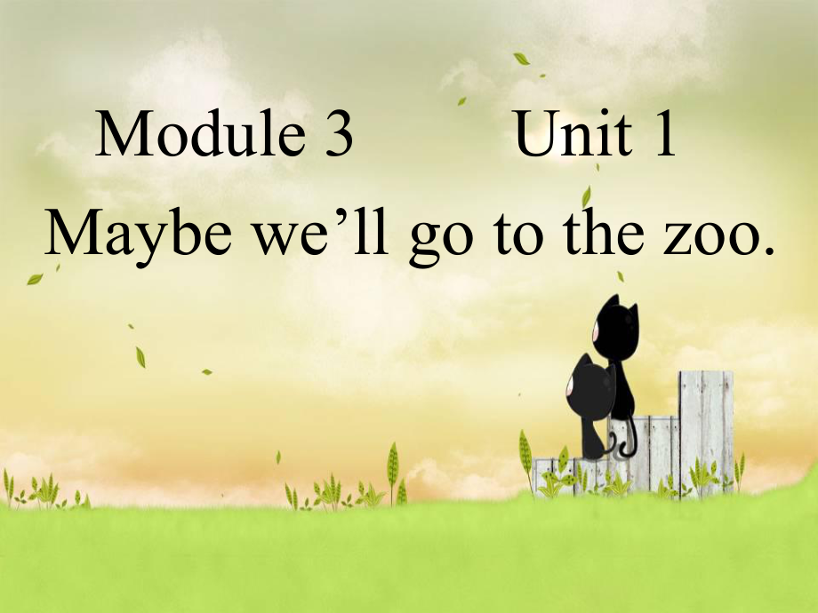 外研版一起三下Module 3 Unit 1We’ll go to the zoo课件3_第1页