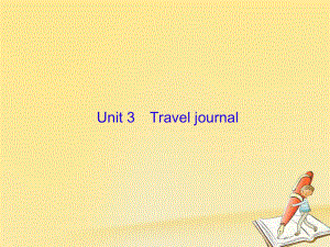 （新课标）高三英语一轮复习 Unit 3 Travel journal课件 新人教必修1