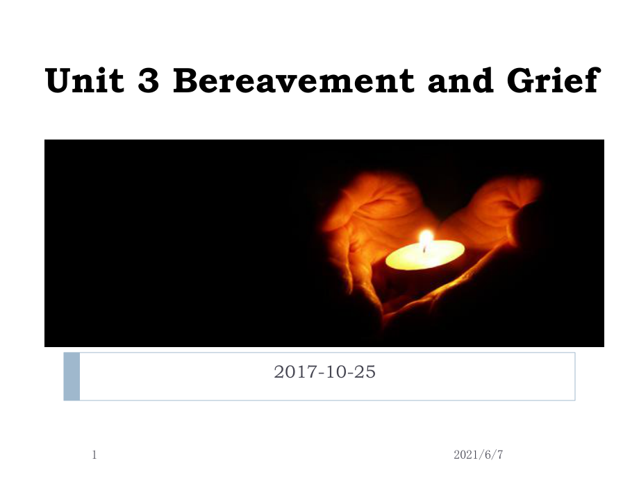 Unit3BereavementandGrief_第1页