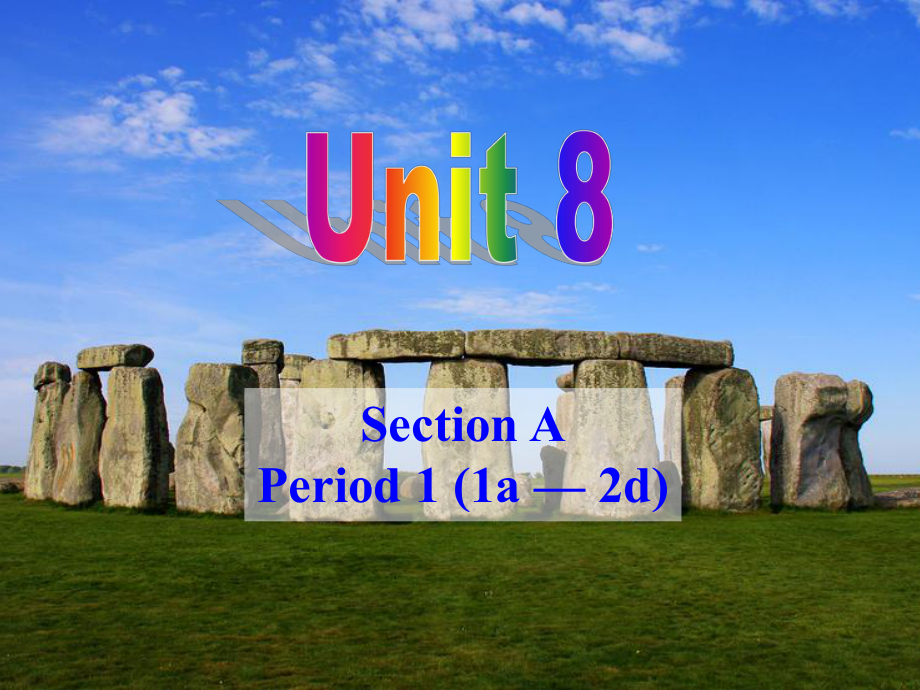 九年级unit8SectionA-1_第1页