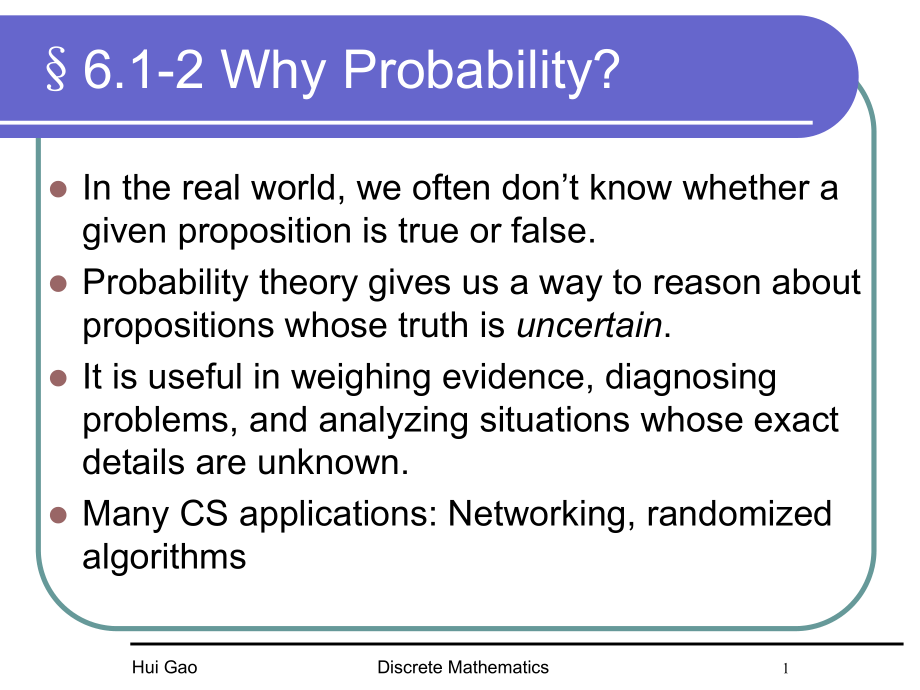 离散数学英文课件：DM_lecture6_1_7 Why Probability_第1页