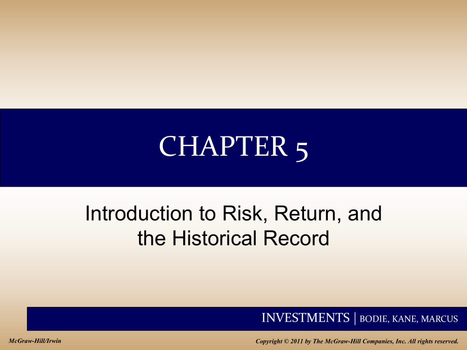 投资学英文教学课件：Chap005 Introduction to Risk, Return, and the Historical Record_第1页